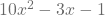 10x^2-3x-1