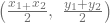 \left(\frac{x_{1+}x_2}{2},\ \frac{y_1+y_2}{2}\right)