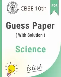 CBSE class 10th Science guess paper