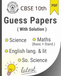 CBSE 10th Guess Paper 2025 - Maths, Science, Social Science