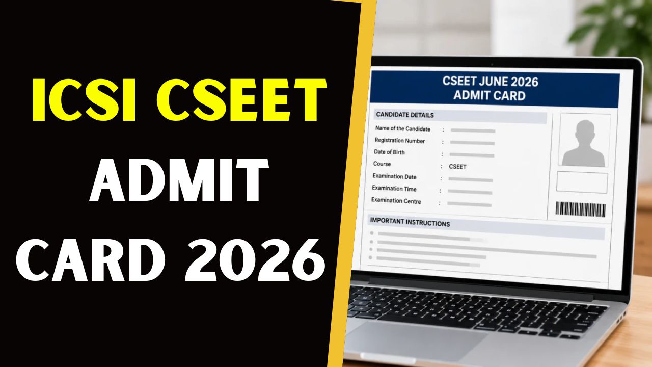 ICSI CSEET June 2026 Admit Card