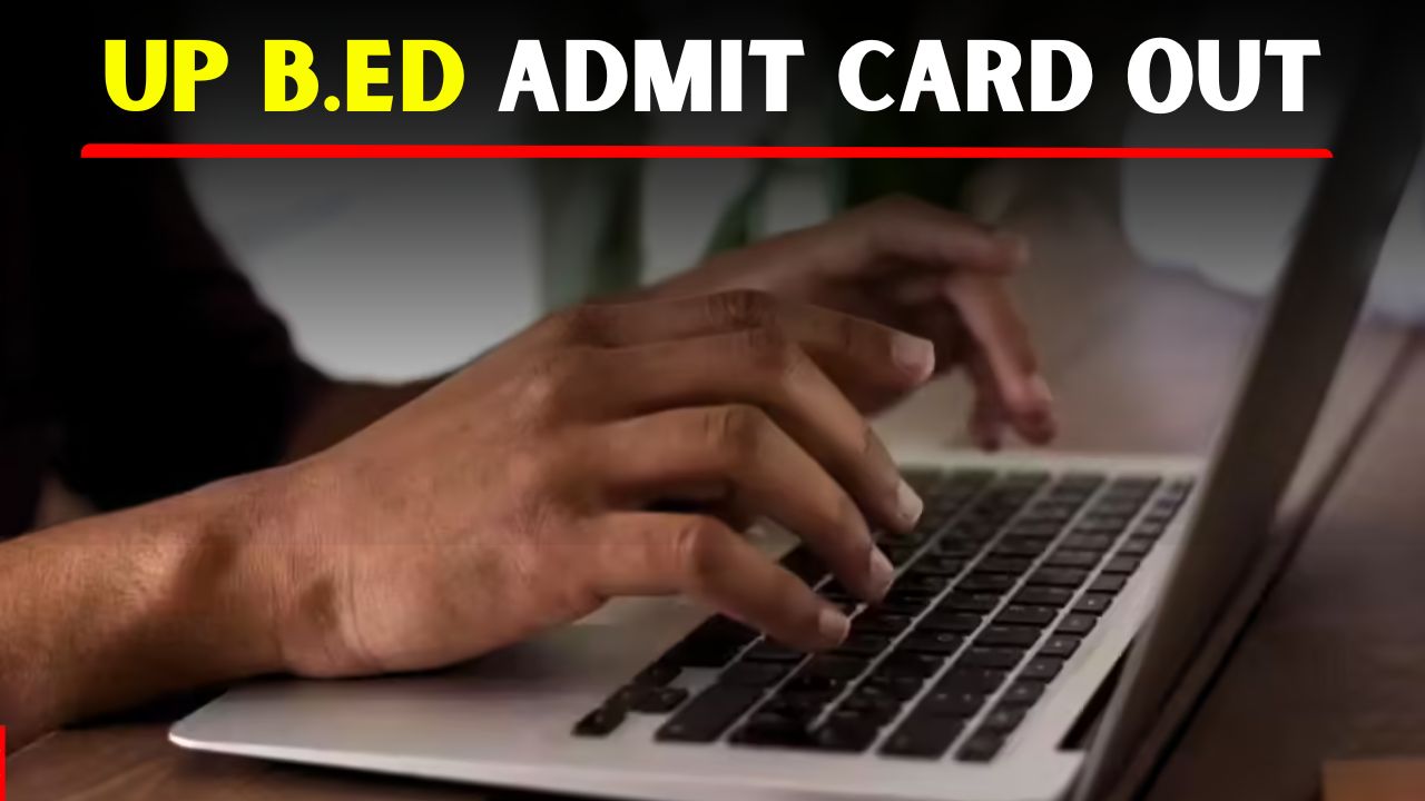 UP B.Ed Admit Card 2026